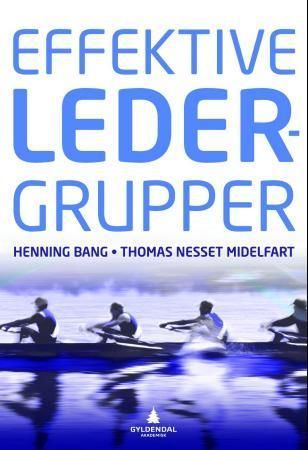 Forsidebilde av Effektive ledergrupper