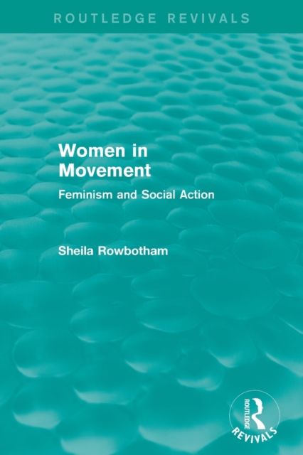 Women in movement : feminism and social action