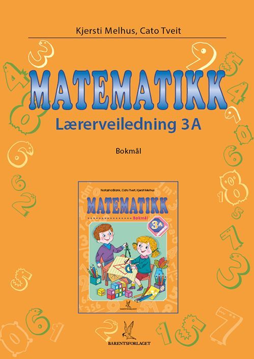 Matematikk. Lærerveiledning 3A