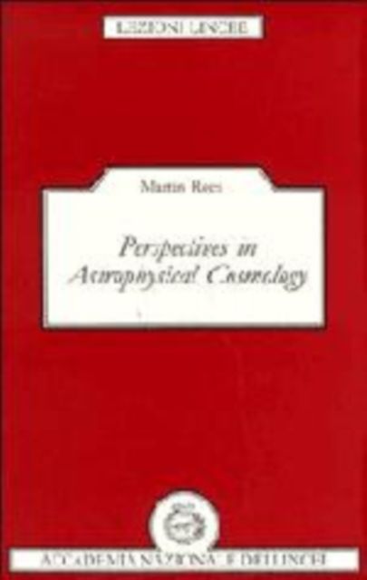 Perspectives in Astrophysical Cosmology