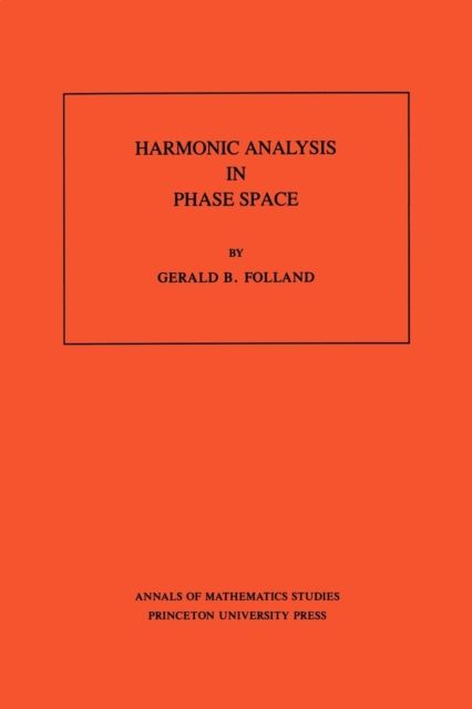 Harmonic Analysis in Phase Space