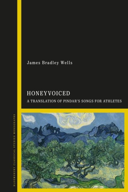 HoneyVoiced : A Translation of Pindar’s Songs for Athletes
