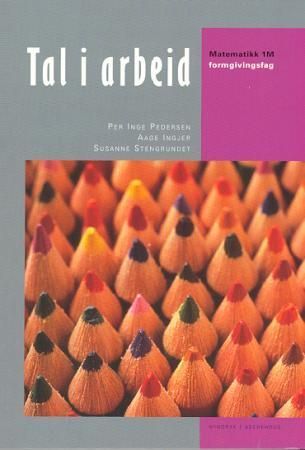Tal i arbeid : matematikk 1M : formgivningsfag
