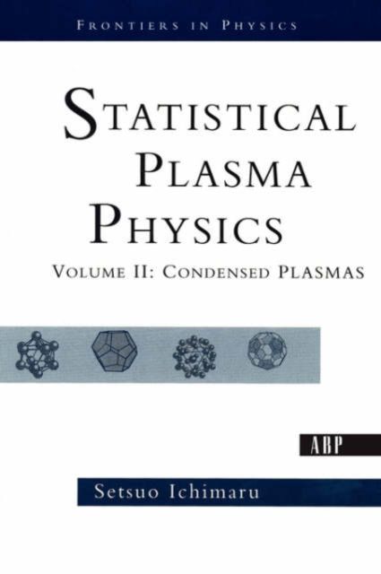 Statistical Plasma Physics, Volume II : Condensed Plasmas