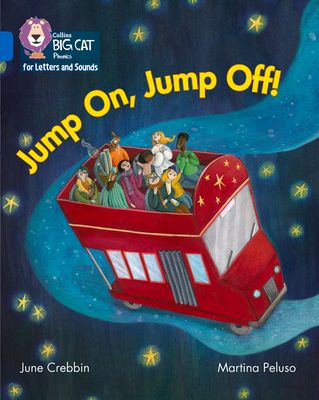 Jump On, Jump Off! : Band 04/Blue