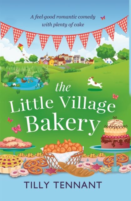 The Little Village Bakery : A feel good romantic comedy with plenty of cake