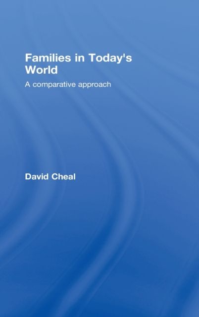 Families in Today's World : A Comparative Approach