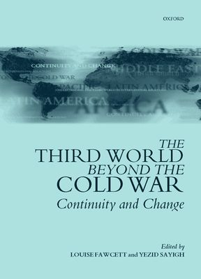 The Third World Beyond the Cold War : Continuity and Change