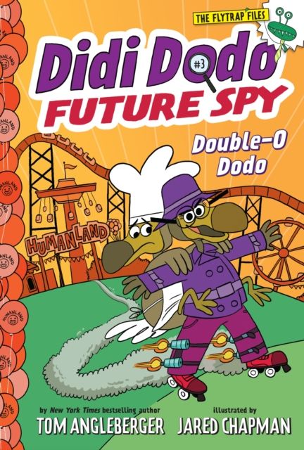 Didi Dodo, Future Spy : Double-O Dodo (Didi Dodo, Future Spy #3)