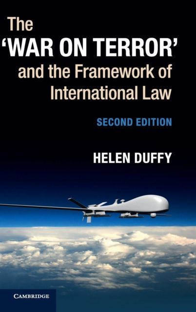 The ‘War on Terror' and the Framework of International Law