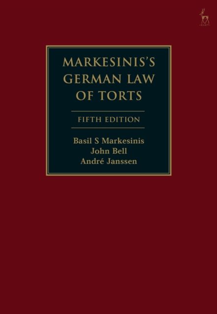 Markesinis's German Law of Torts
