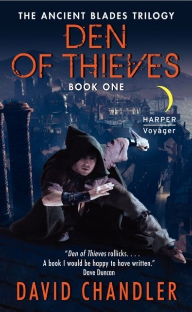 Den of Thieves : The Ancient Blades Trilogy: Book One