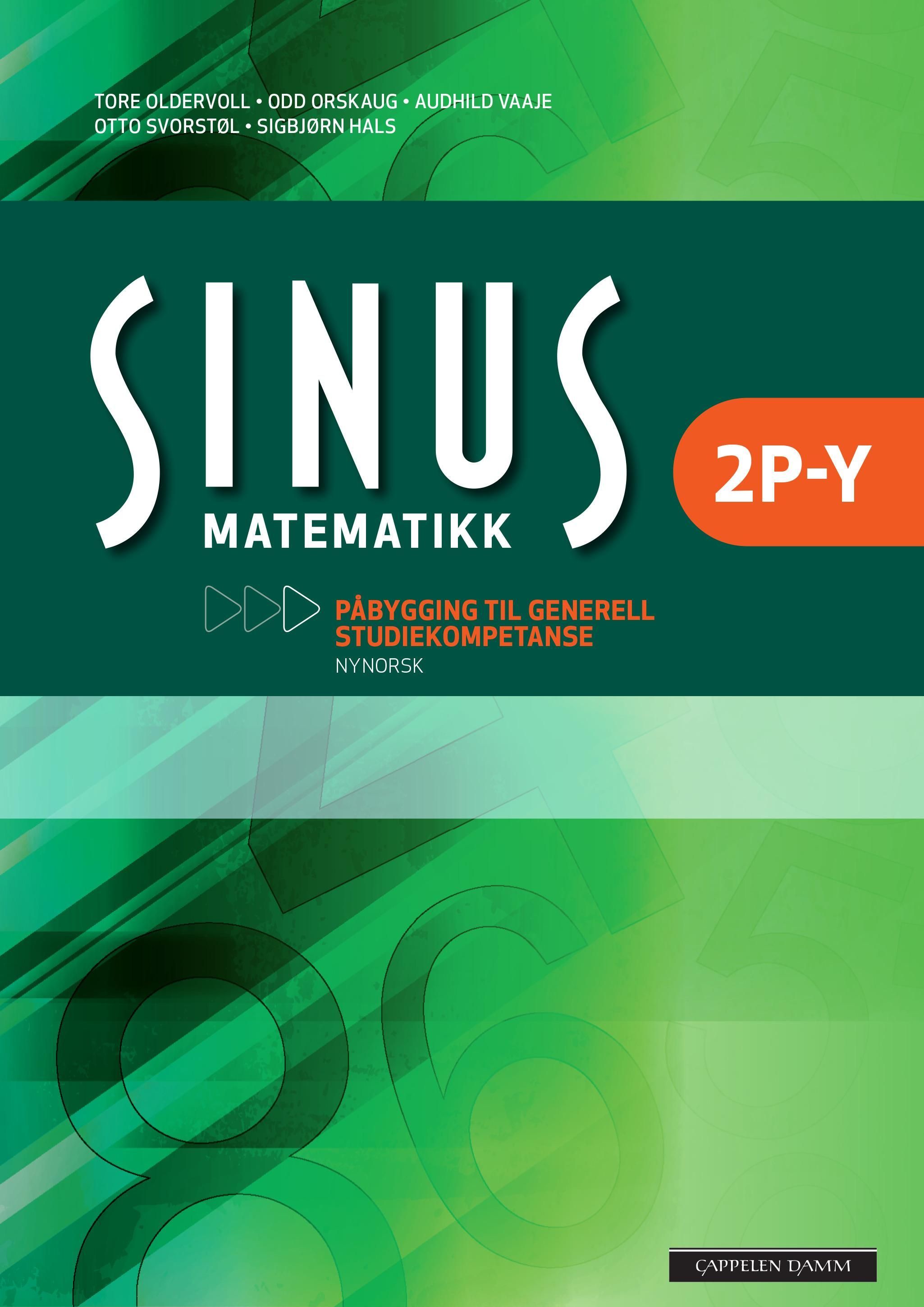 Sinus matematikk 2P-Y : lærebok i matematikk : påbygging til studiekompetanse i dei yrkesfaglege utdanningsprogramma