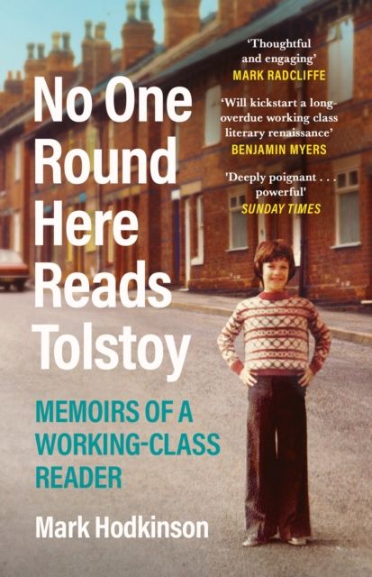 Forsidebilde av No One Round Here Reads Tolstoy : Memoirs of a Working-Class Reader