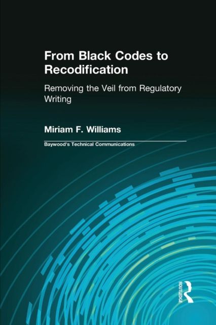 From Black Codes to Recodification : Removing the Veil from Regulatory Writing
