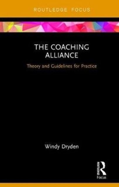 The Coaching Alliance : Theory and Guidelines for Practice