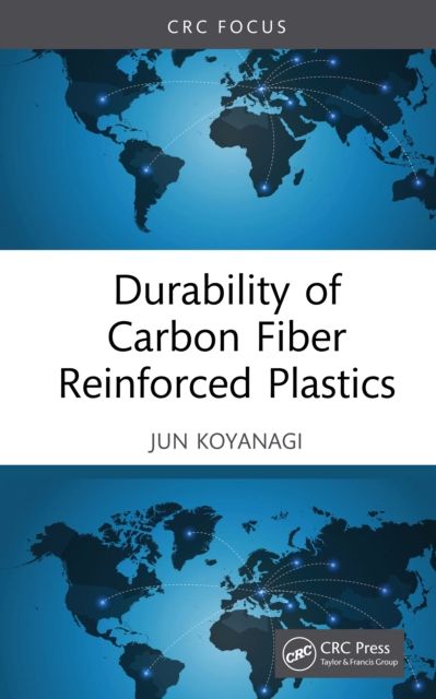 Durability of Carbon Fiber Reinforced Plastics