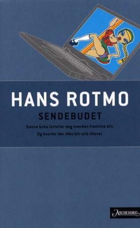 Sendebudet : roman