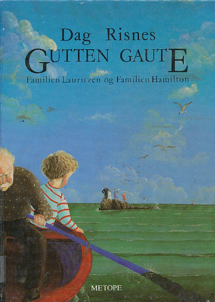 Gutten Gaute : familien og familien Hamilton. Første fortelling