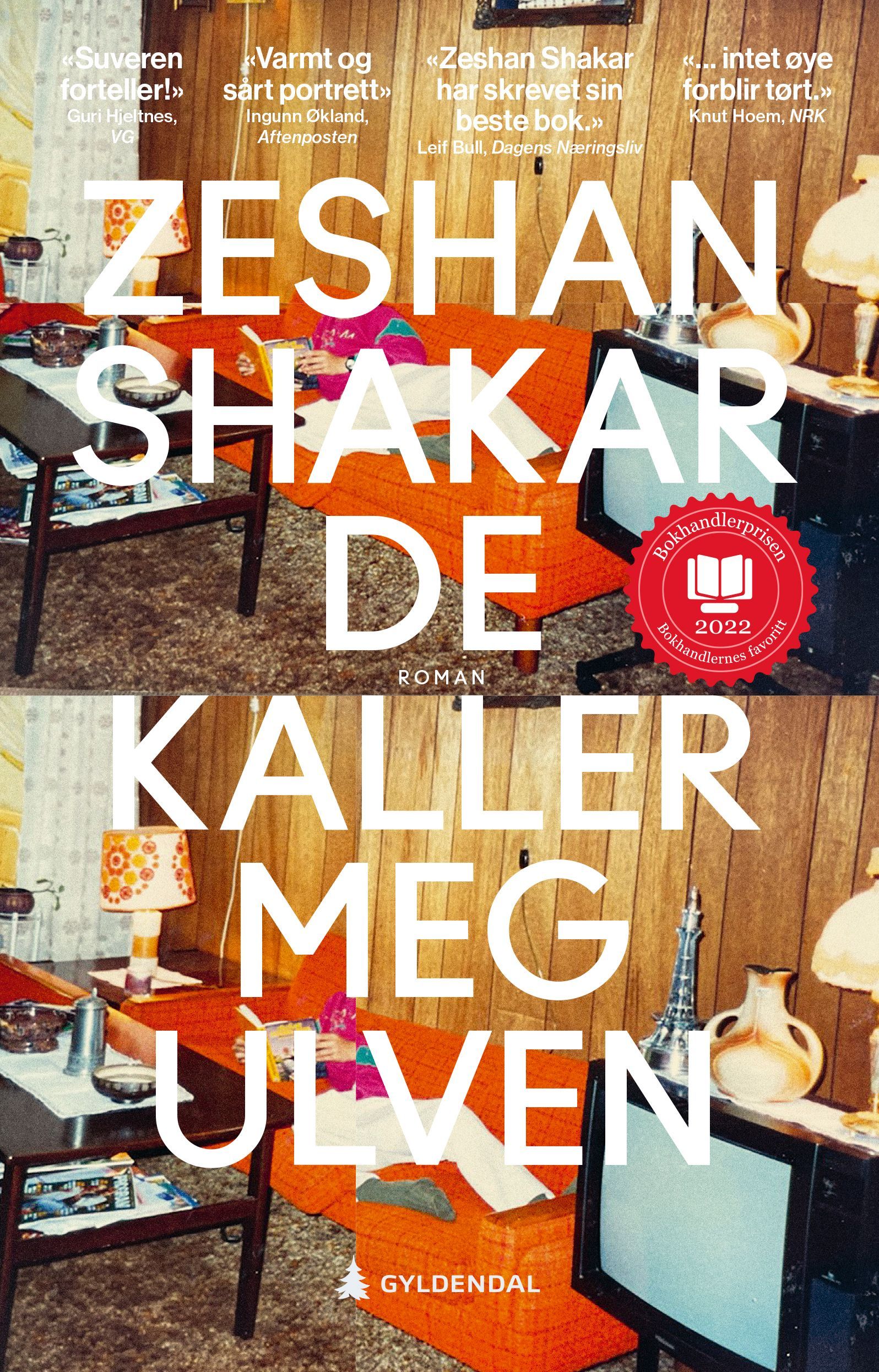 De kaller meg ulven : roman