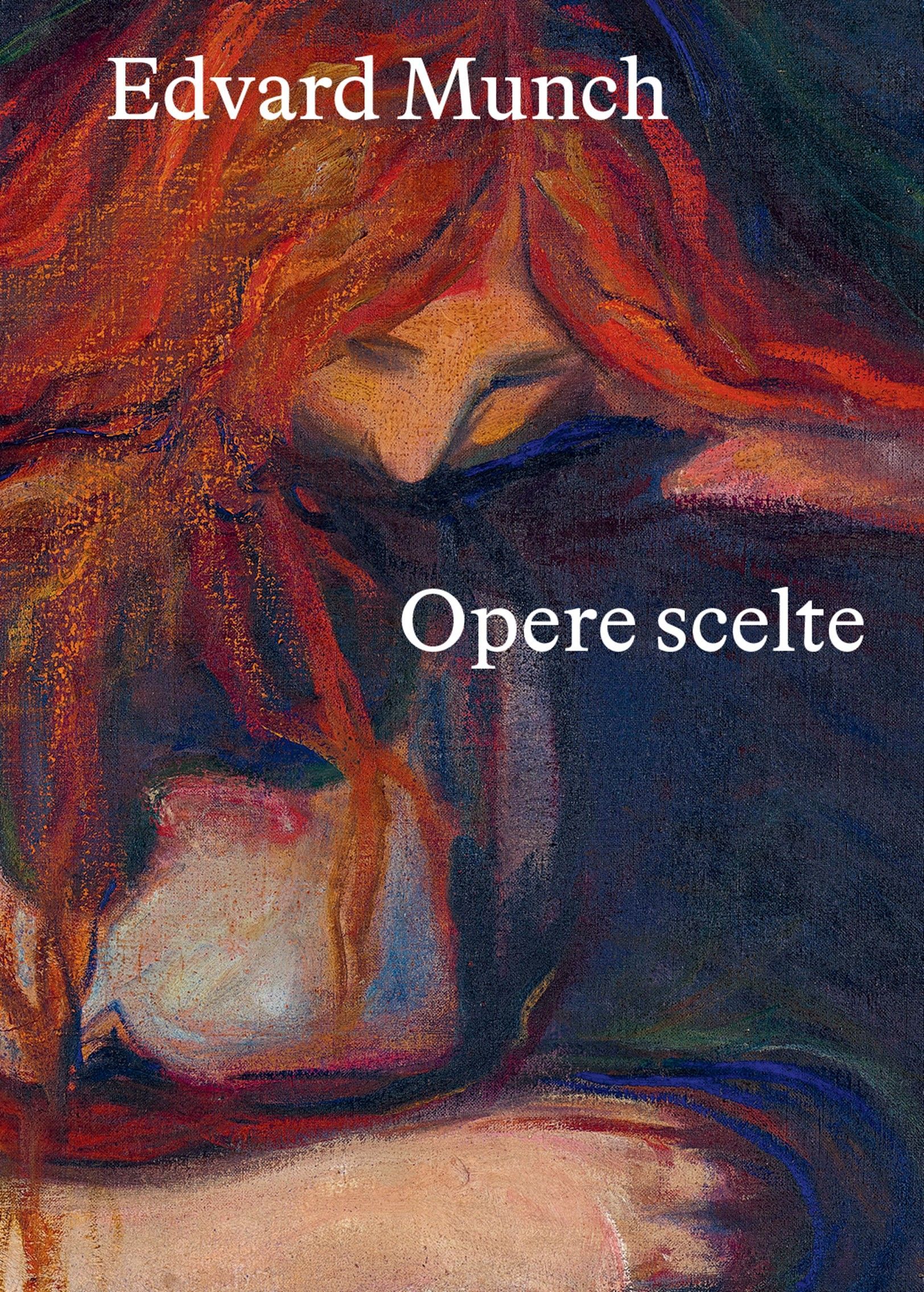 Edvard Munch : opere scelte