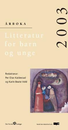 Litteratur for barn og unge 2003 : årboka