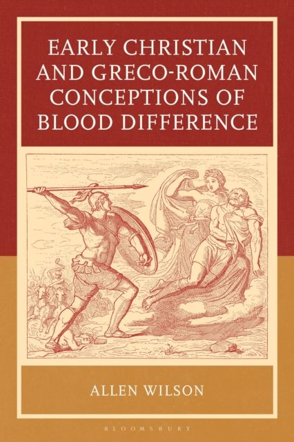 Forsidebilde av Early Christian and Greco-Roman Conceptions of Blood Difference