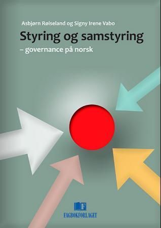 Styring og samstyring : governance på norsk