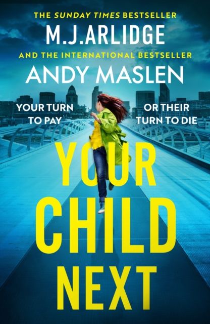 Your Child Next : A pulse-pounding and heart-wrenching thriller about every parent’s worst nightmare