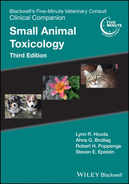 Blackwell's Five-Minute Veterinary Consult Clinical Companion : Small Animal Toxicology