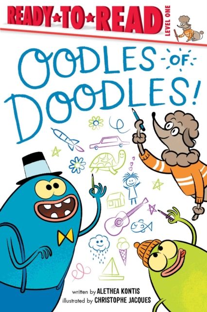 Oodles of Doodles! : Ready-to-Read Level 1