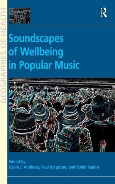Soundscapes of Wellbeing in Popular Music