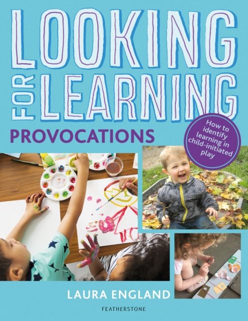 Looking for Learning: Provocations : Creative ideas for incorporating provocations into all child-led play