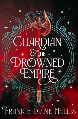 Guardian of the Drowned Empire : the second book in the Drowned Empire romantasy series