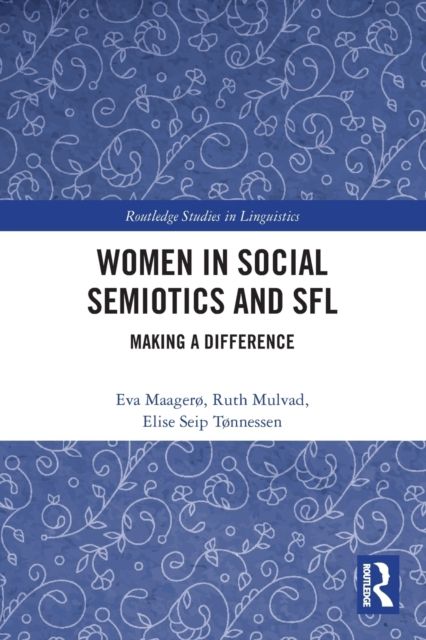 Women in Social Semiotics and SFL : Making a Difference
