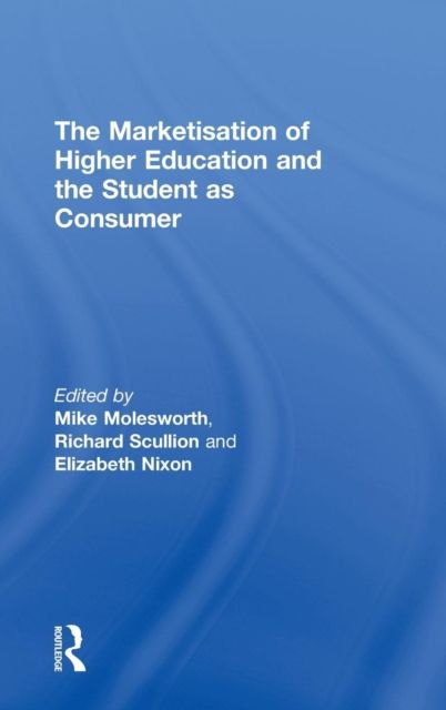 Forsidebilde av The Marketisation of Higher Education and the Student as Consumer