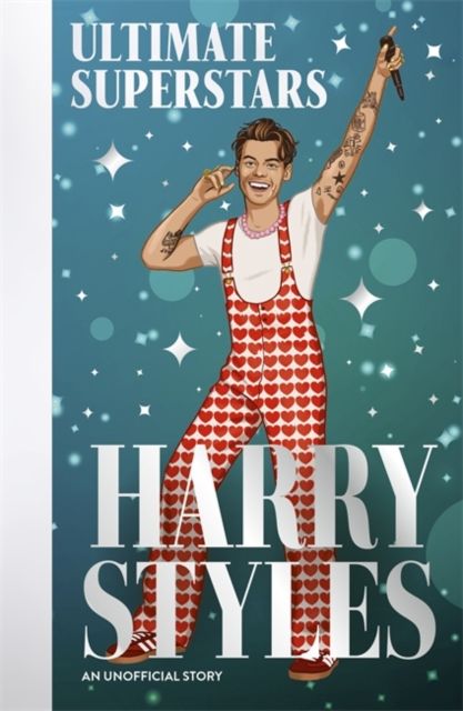 Ultimate Superstars: Harry Styles 