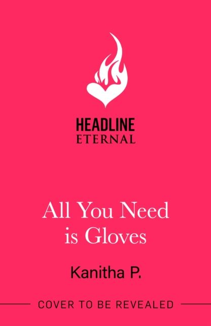 All You Need Is Gloves : An all new sweet and spicy, best friends brother sports romance!