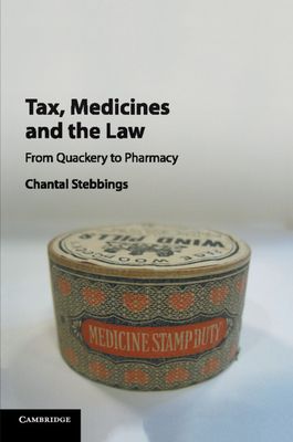 Tax, Medicines and the Law : From Quackery to Pharmacy