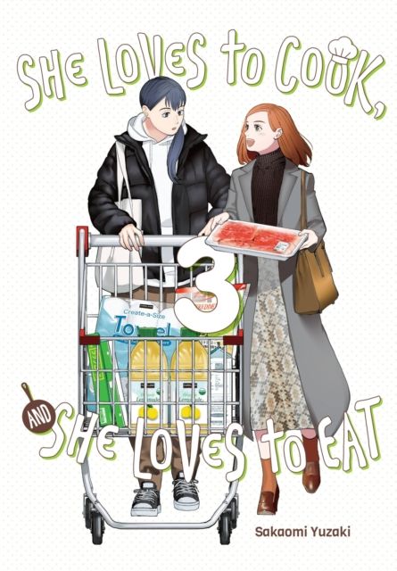 She Loves to Cook, and She Loves to Eat, Vol. 3. 3