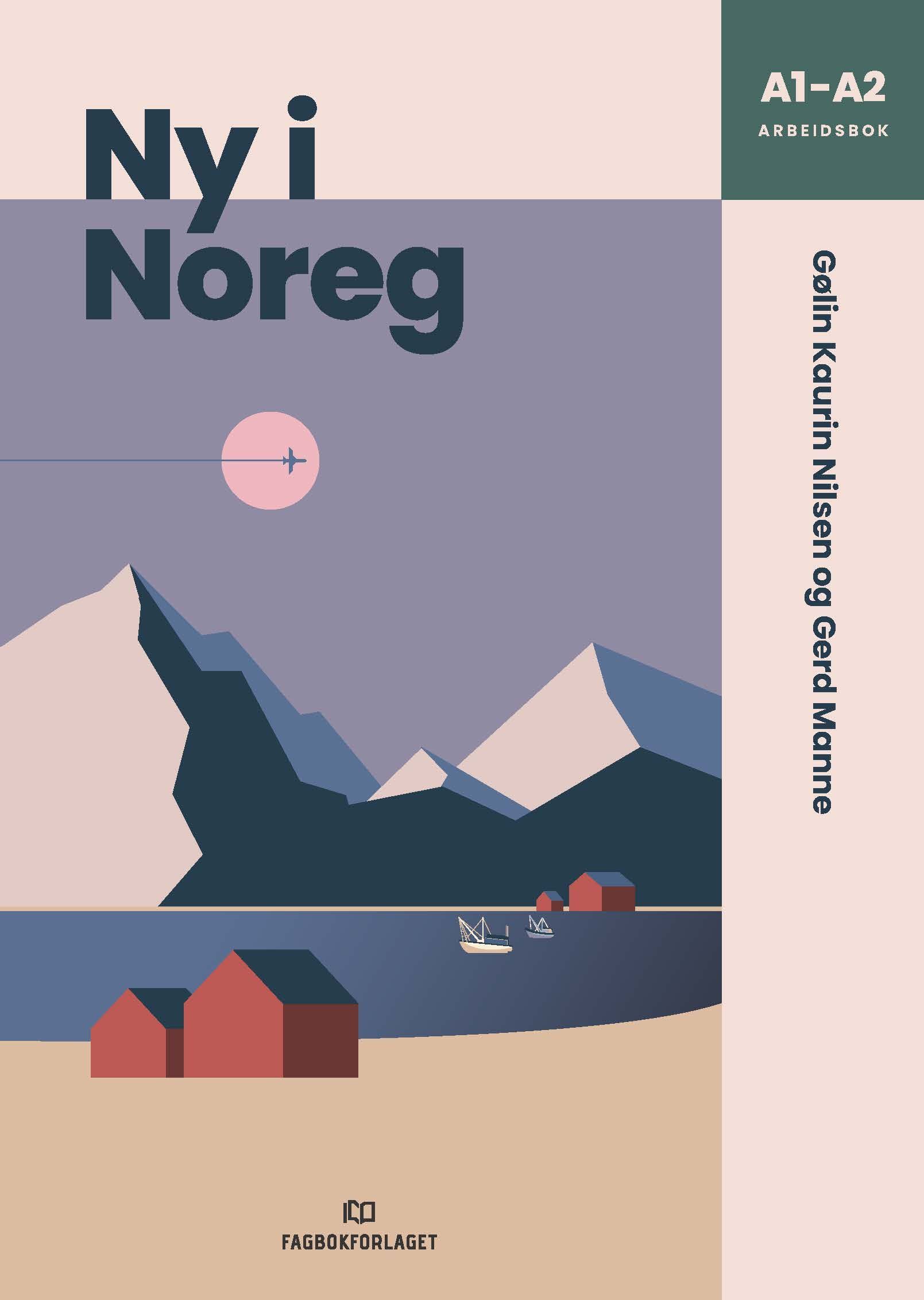 Ny i Noreg : arbeidsbok A1- A2