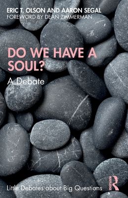 Do We Have a Soul? : A Debate