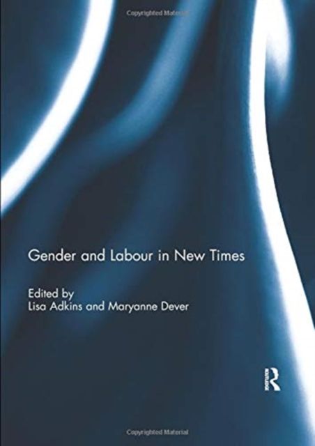 Gender and Labour in New Times