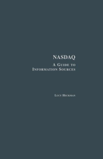 Nasdaq : A Guide to Information Sources