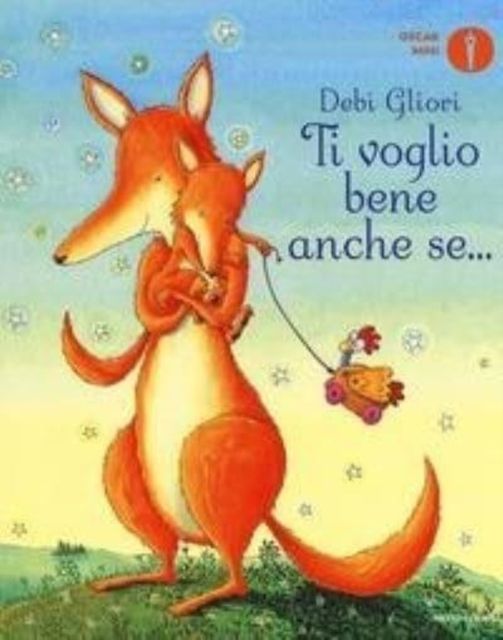 Ti voglio bene anche se....