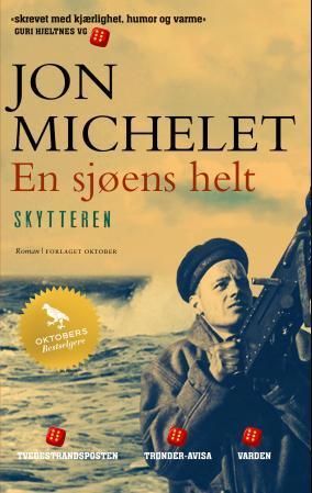 En sjøens helt : roman. [2]. Skytteren