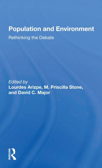Population And Environment : Rethinking The Debate