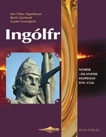 Ingólfr : norsk-islandsk hopehav 870-1536