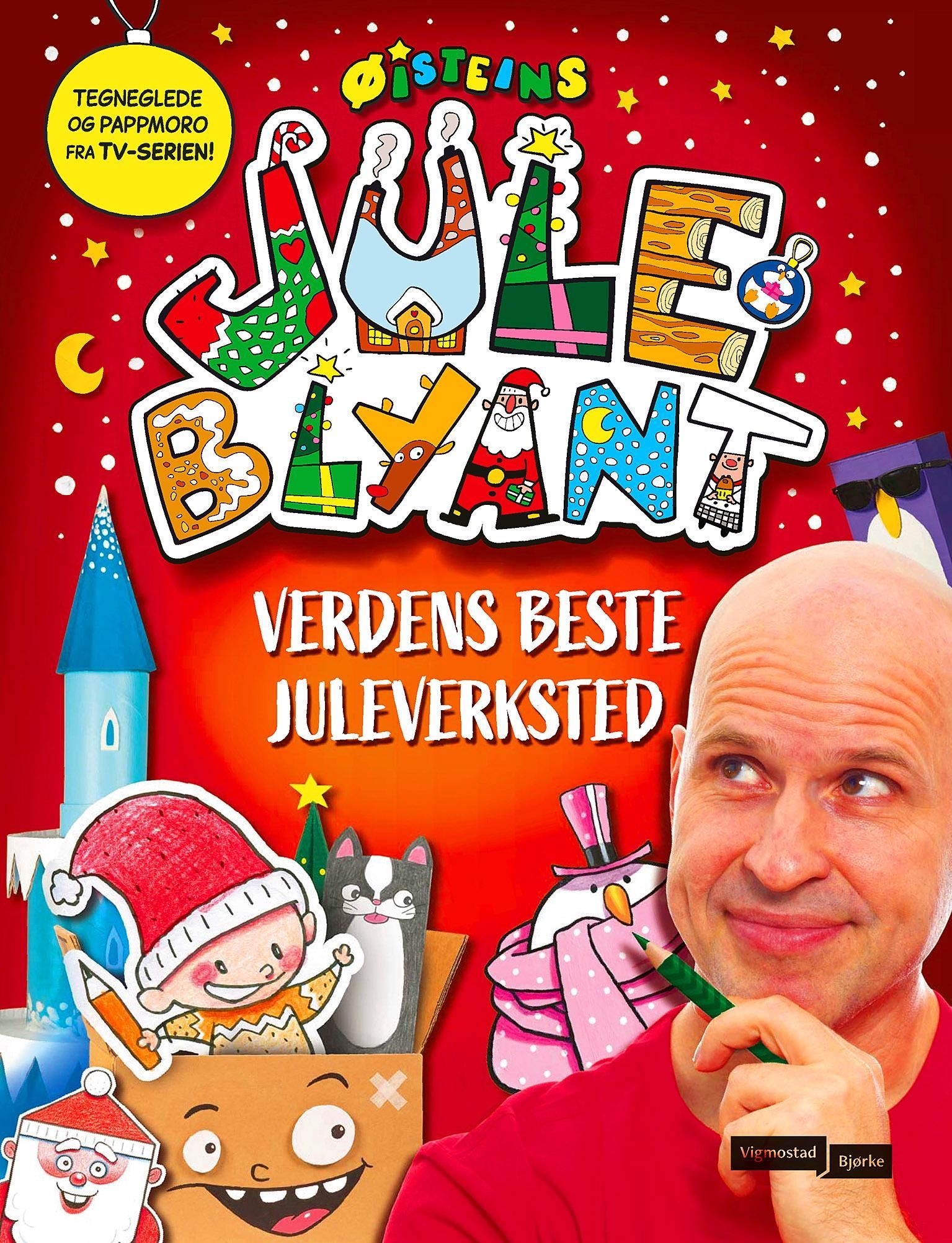 Øisteins juleblyant : verdens beste juleverksted