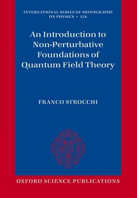 An Introduction to Non-Perturbative Foundations of Quantum Field Theory